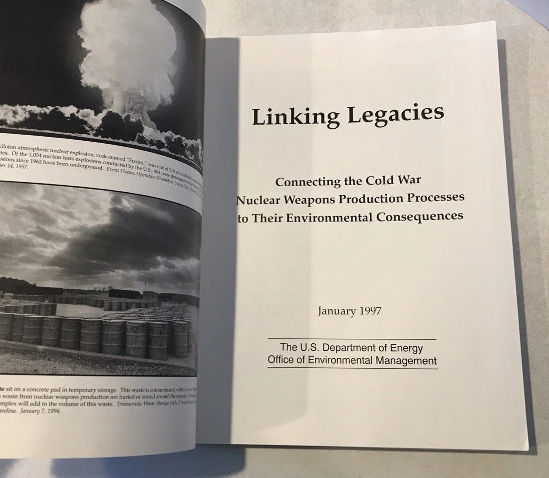 US Department of Energy DOE Linking Legacies War Nuclear Weapons & Environmental