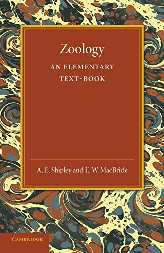Zoology: An Elementary Text-Book (Cambridge Biological Series) B