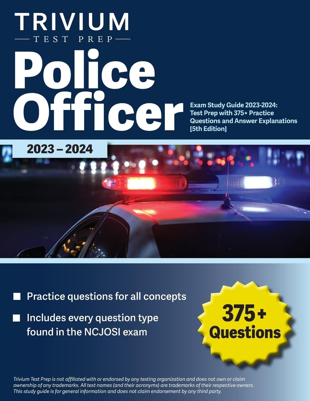 Police Officer Exam Study Guide 2023-2024: Test Prep with 375+ Practice Ques…