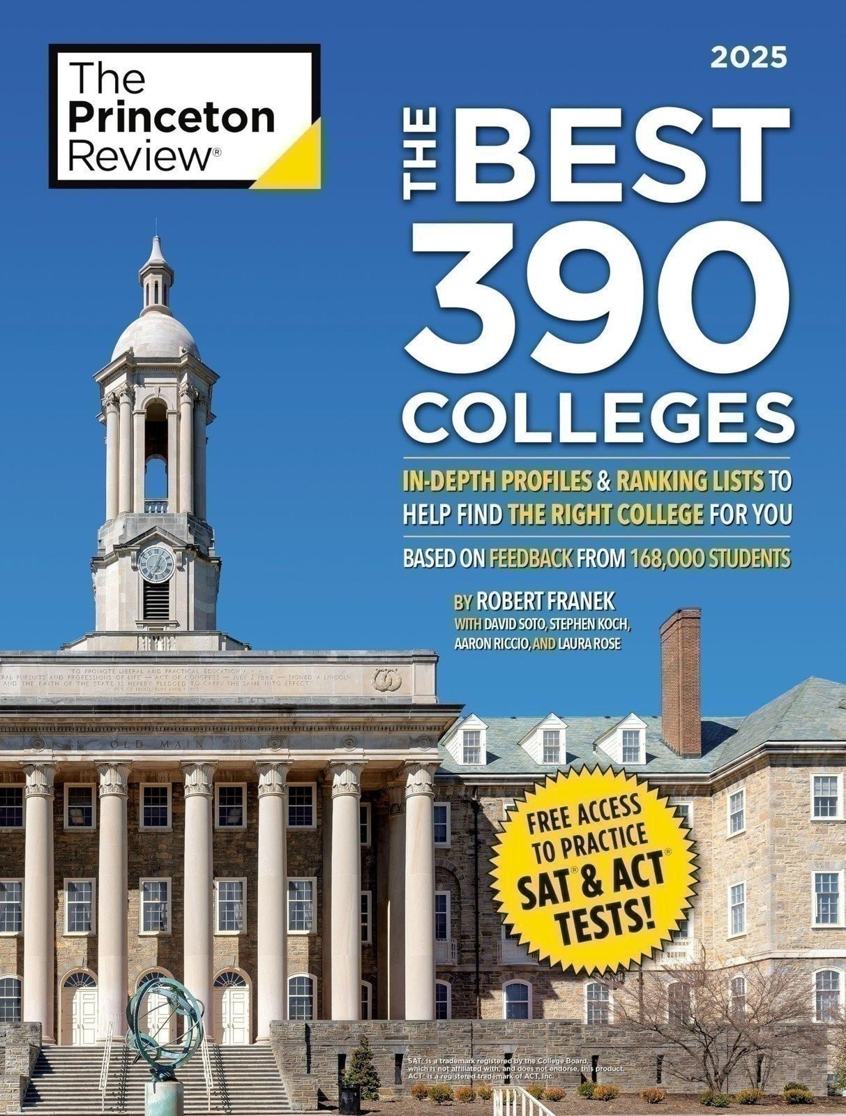 The Best 390 Colleges, 2025: In-Depth Profiles & Ranking Lists to Help Find…