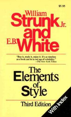 The Elements of Style, Third Edition – Paperback By Strunk Jr., William – GOOD