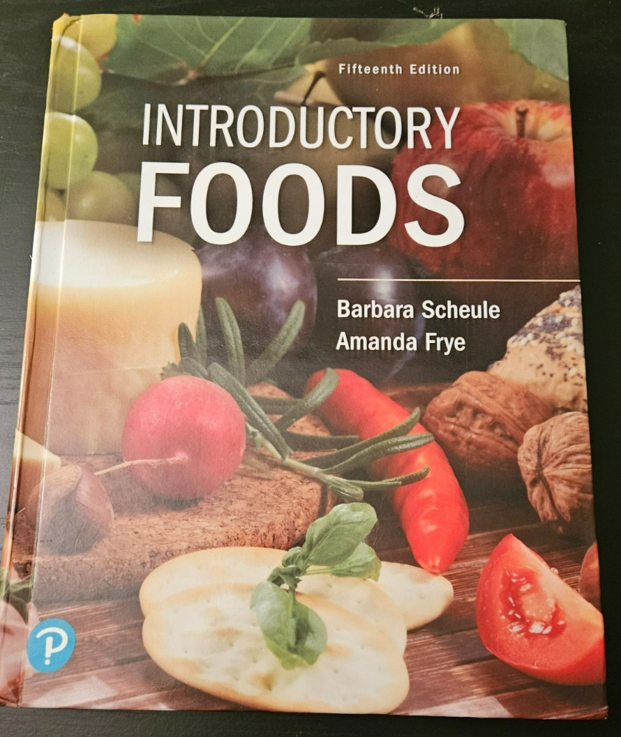 Introductory Foods Scheule and Frye (2019, Hardcover) 15th Ed. GOOD