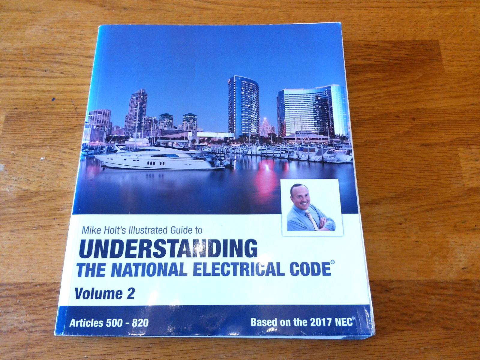 MIKE HOLT’S ILLUSTRATED GUIDE TO UNDERSTANDING THE ELECTRICAL CODE VOLUME 2