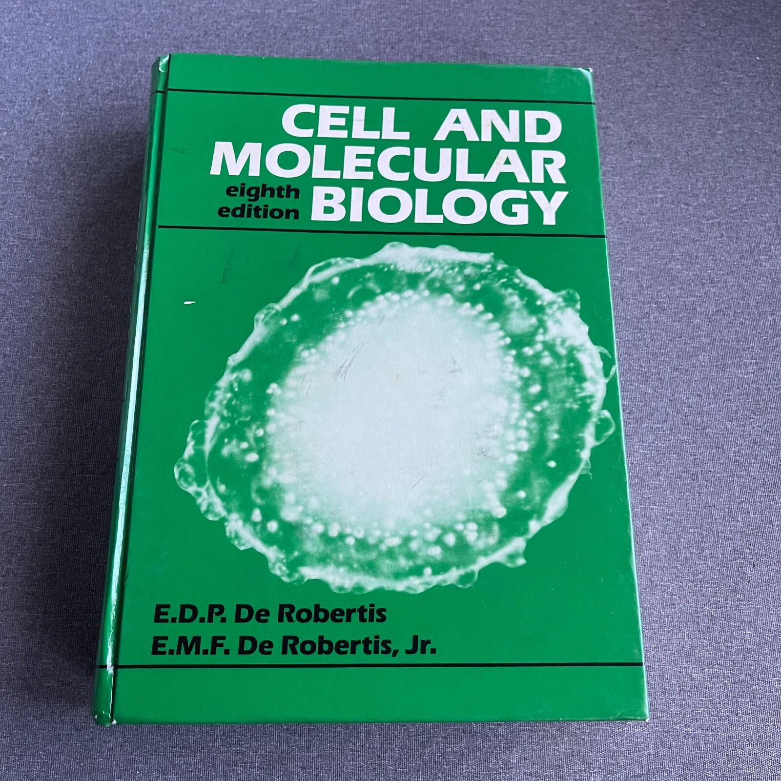 Cell and Molecular Biology Hardcover E. D., De Robertis, E. M., J