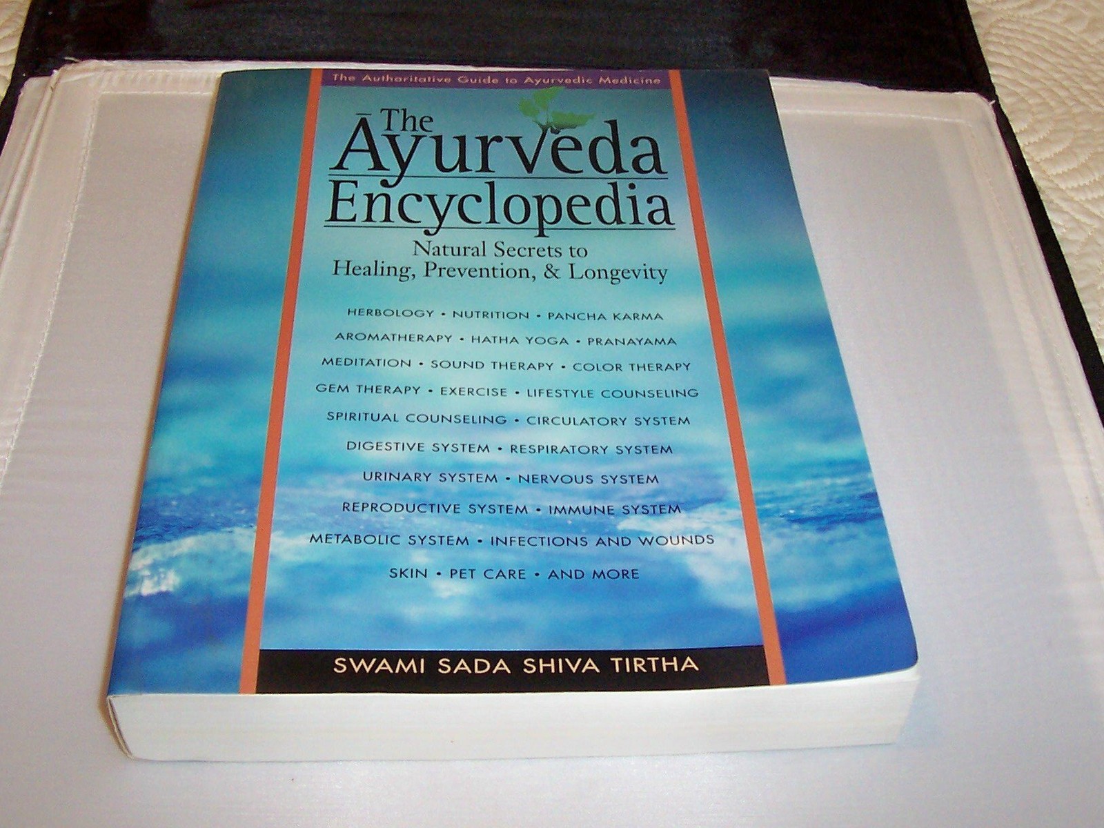 The Ayurveda Encyclopedia: Natural Secrets to Healing, Prevention & Longevit…