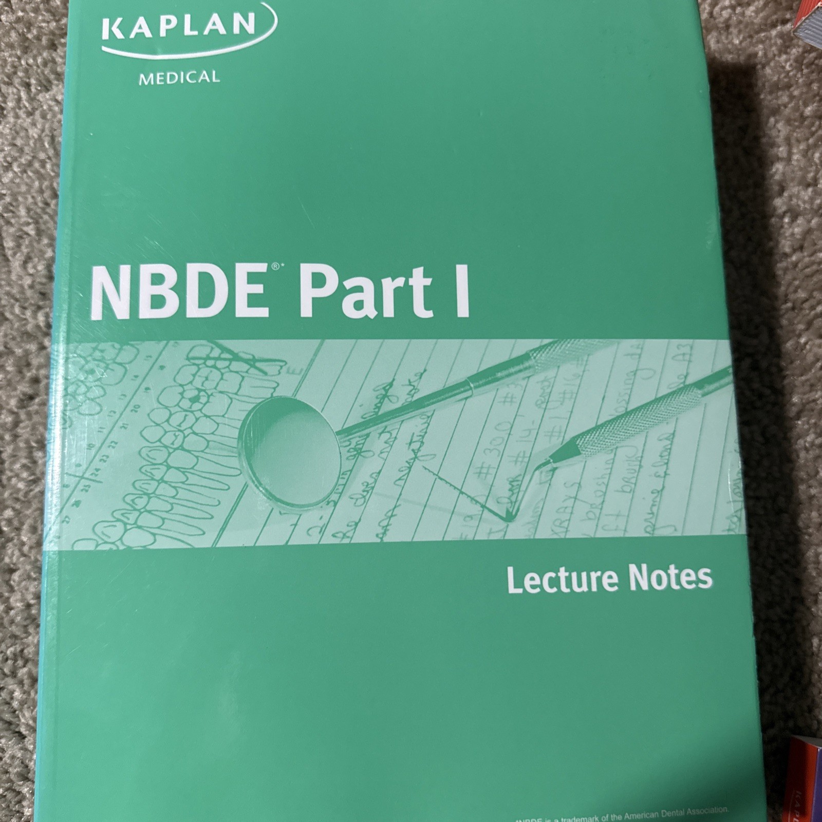 Kaplan Test Prep Ser.: NBDE Part I Lecture Notes by Kaplan Medical Staff