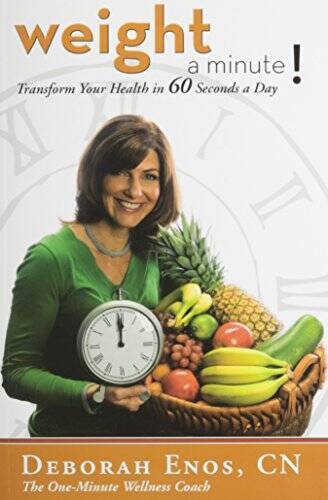 Weight a Minute: Transform Your Health in 60 Seconds a Day – Paperback – GOOD