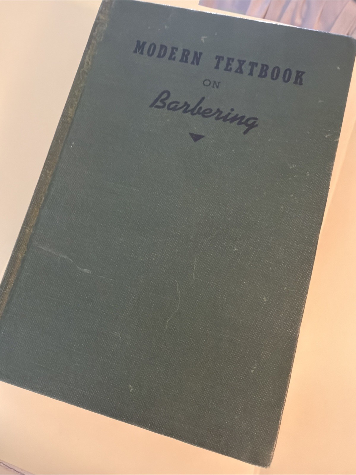 Modern Textbook On Barbering 1946 Hardcover