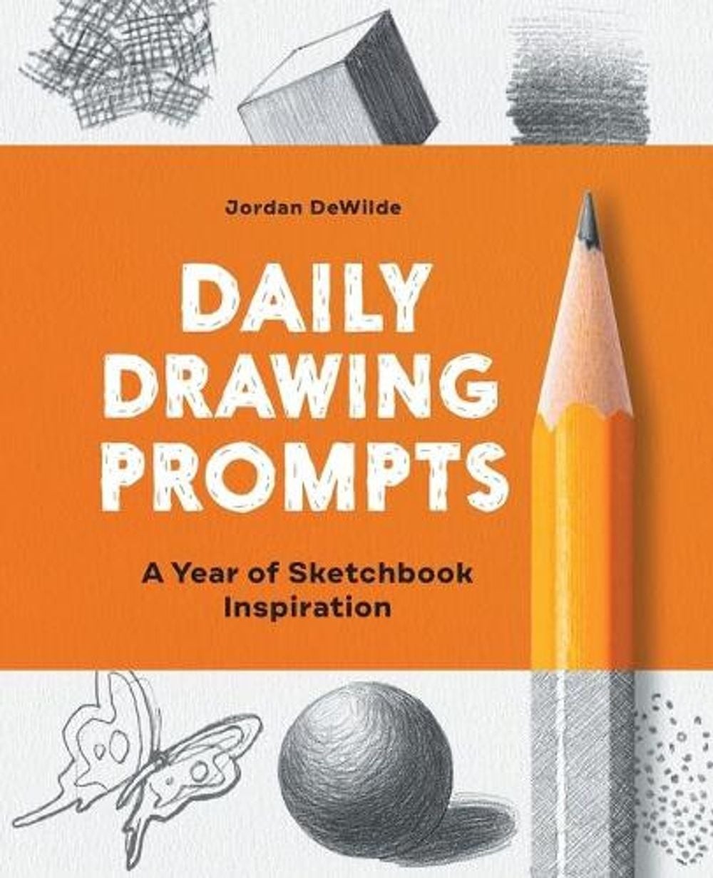 Daily Drawing Prompts: A Year of Sketchbook Inspiration by Jordan DeWilde (Engli