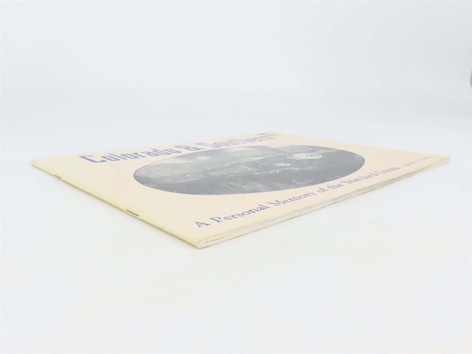 Colorado & Southern – A Personal Memory by Ross B. Grenard Â©1987 SC Booklet