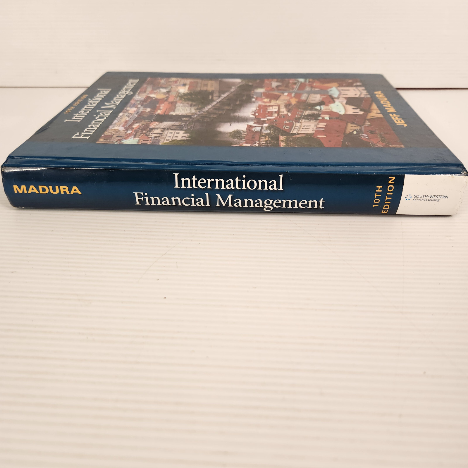 International Financial Management Hardcover by Jeff Madura (10th Ed)