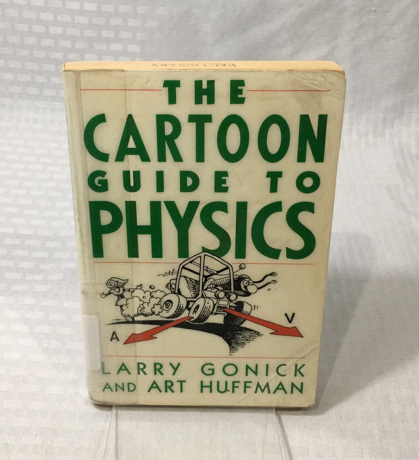 THE CARTOON GUIDE TO PHYSICS / GONICK & HUFFMAN / PB / ILLUSTRATED