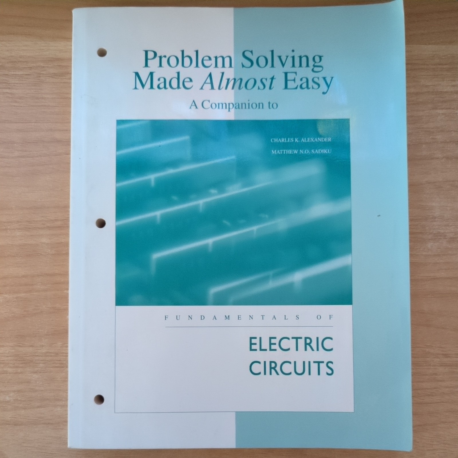 Fundamentals of Electric Circuits by Charles Alexander w/CD and Workbook