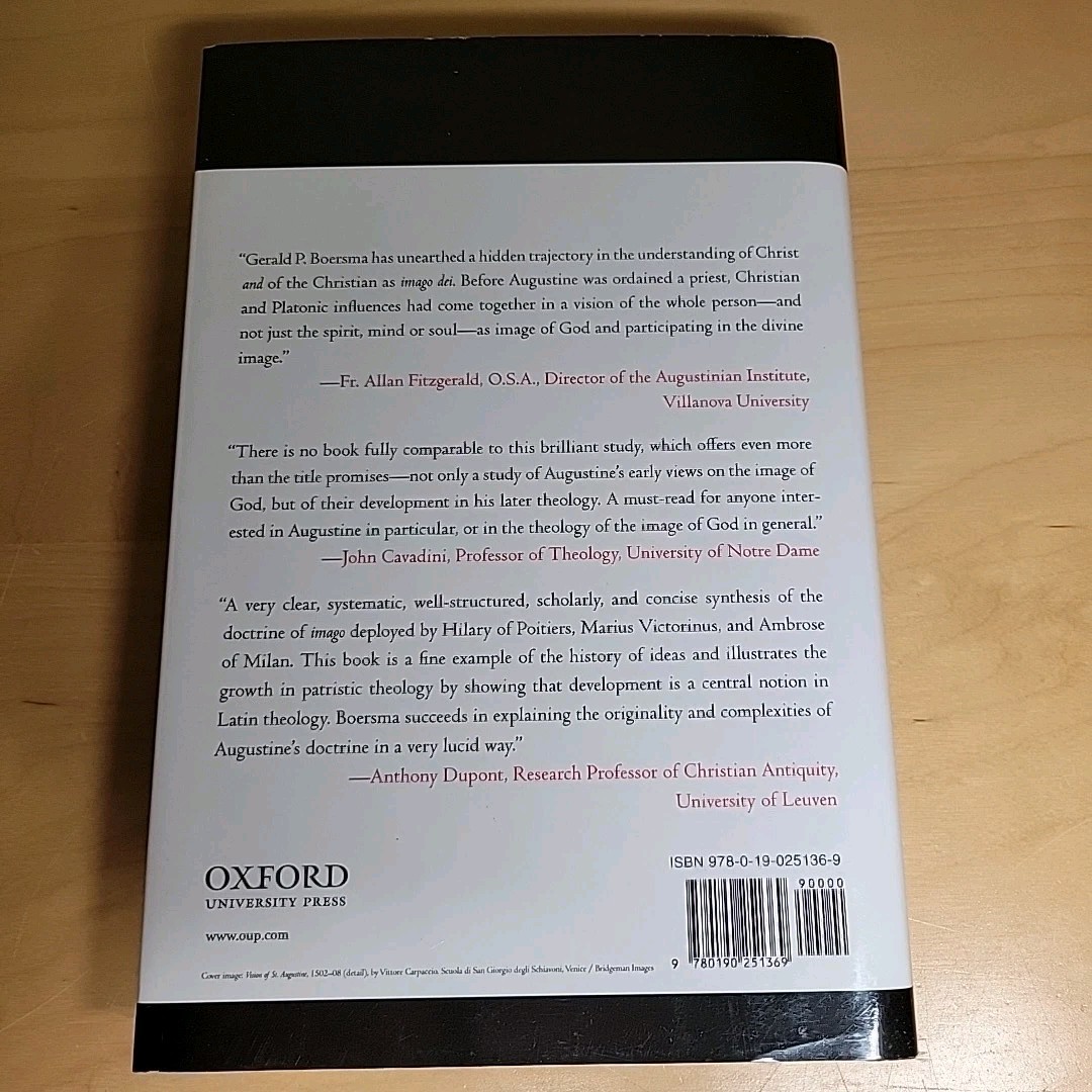 Augustine’s Early Theology of Image A Study In The Development P. Gerald Boersma