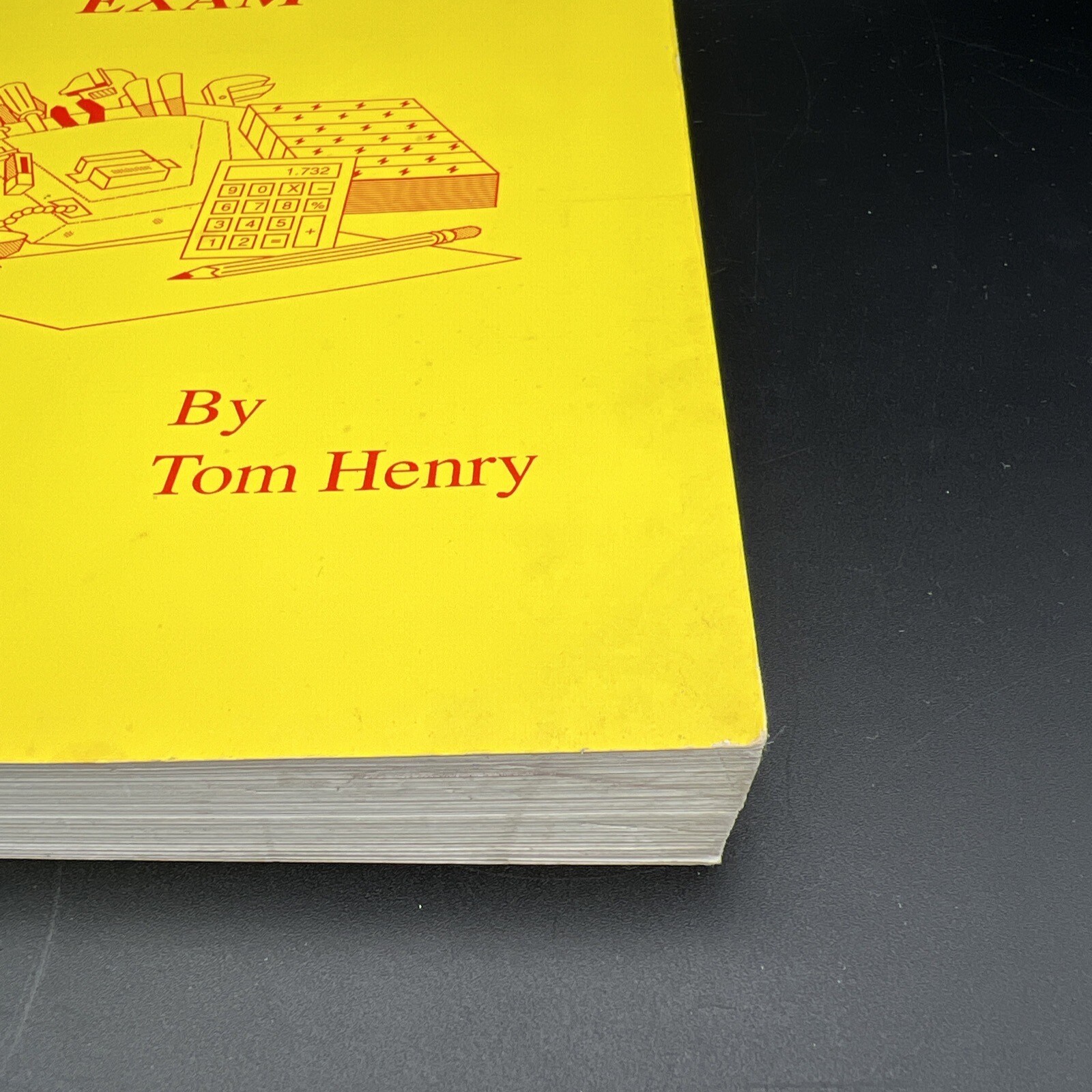 CALCULATIONS FOR THE ELECTRICAL EXAM By Tom Henry *good Condition* 1989