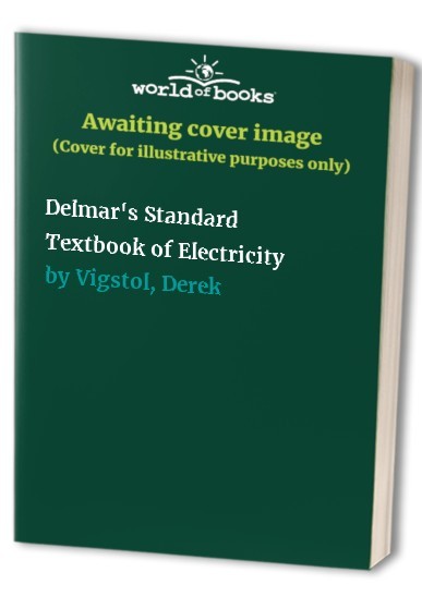 Delmar’s Standard Textbook of Electr…, Vigstol, Derek
