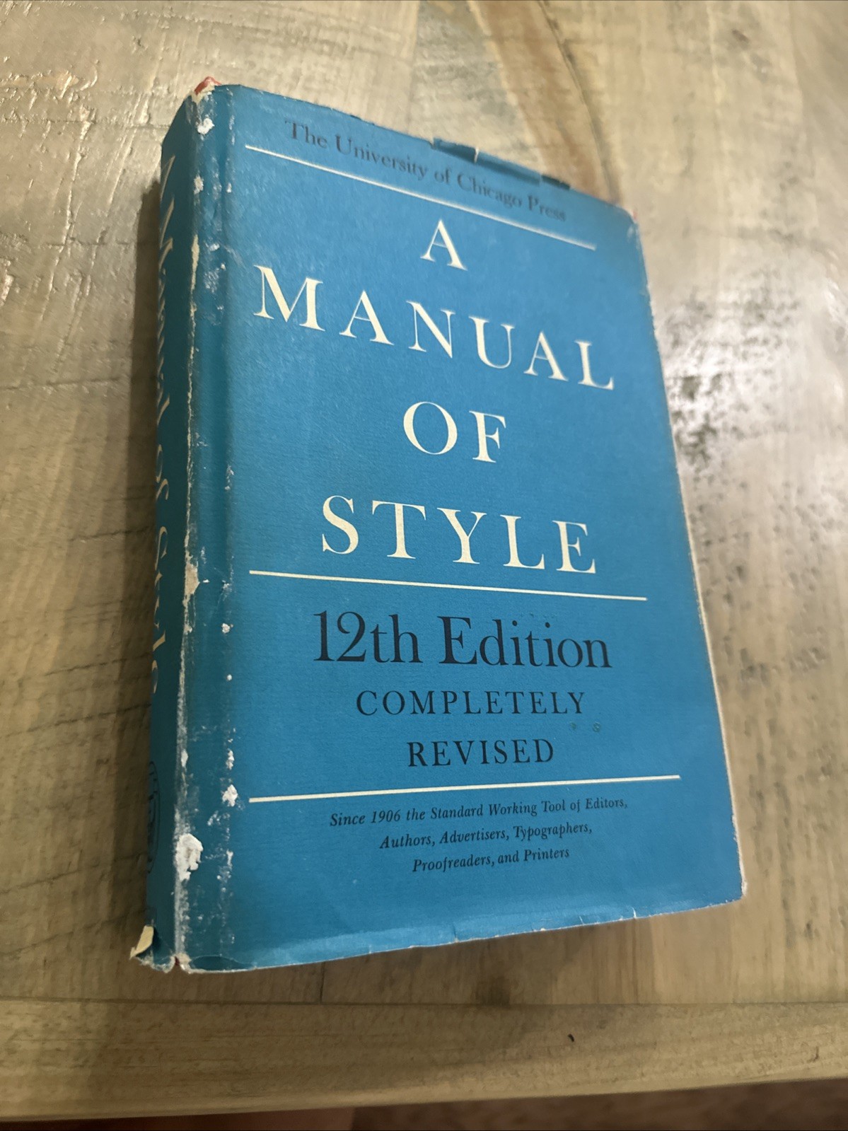 Chicago Manual of Style, 12th Edition by The University of Chicago HCDJ 1969