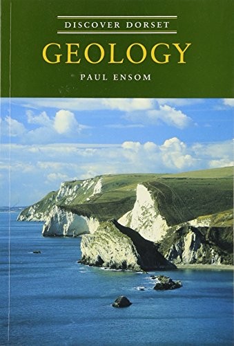 Geology (Discover Dorset) by Ensom, Paul Paperback Book The Fast Free Shipping