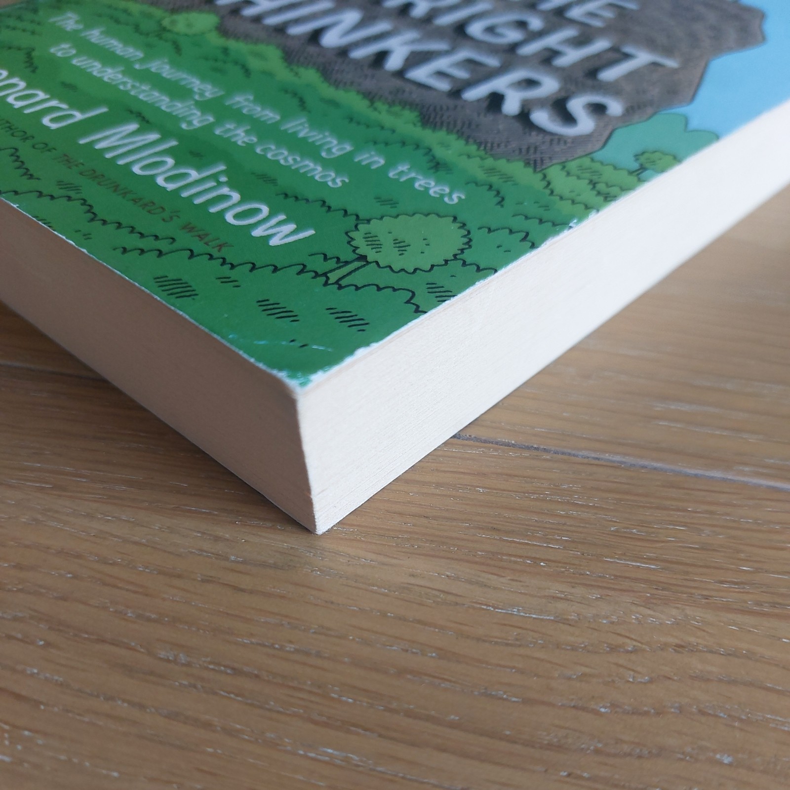 The Upright Thinkers – Mlodinow, Leonard – Penguin paperback 2016 reprint