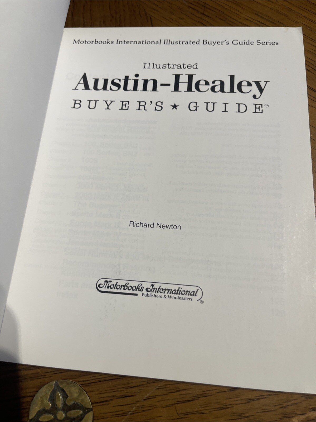 MBI Buyer’s Guide Ser.: Illustrated Austin-Healey Buyers Guide by Richard Newton