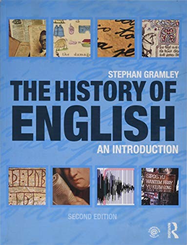 The History of English: An Introduct… by Gramley, Stephan Paperback / softback