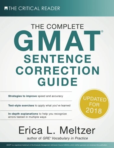 THE COMPLETE GMAT SENTENCE CORRECTION GUIDE By Erica L. Meltzer **Excellent**