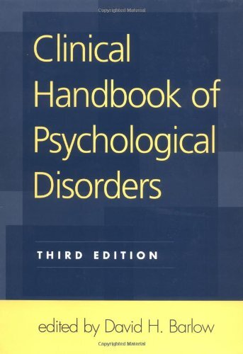 Clinical Handbook of Psychological Disorders David H Barlow