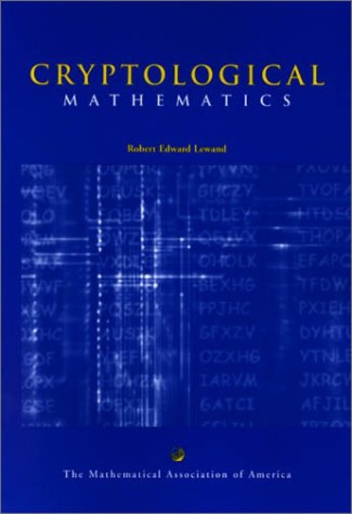 Cryptological Mathematics Paperback Robert Edward Lewand