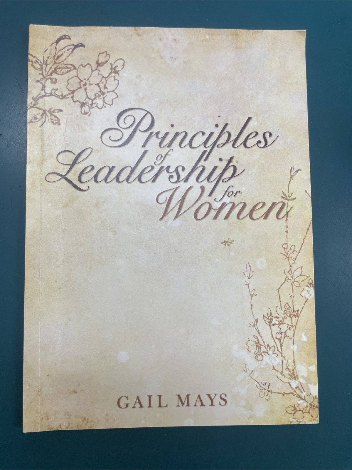 Principles of Leadership for Women by Not Available (2005, Book, Other)
