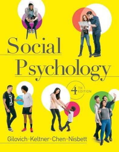 Social Psychology (Fourth Edition) – Paperback By Gilovich, Tom – GOOD