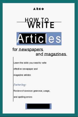 How to Write Articles for Newspapers and – 9780028621906, Dawn B Sova, paperback