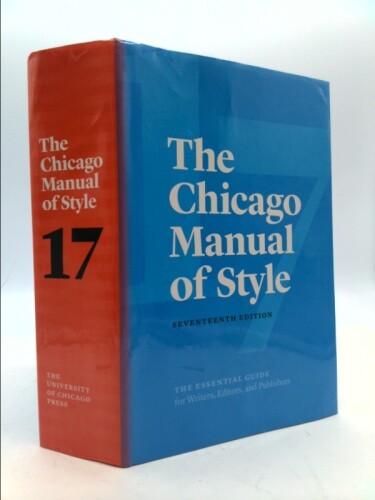 The Chicago Manual of Style, 17th Edition (1st THUS)