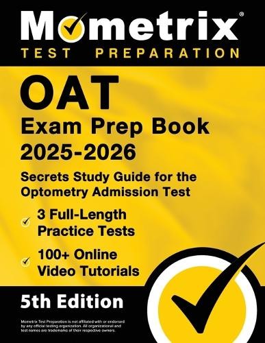 Matthew Bowling Oat Exam Prep Book 2026-2027 – 3 Full-Length Practic (Paperback)