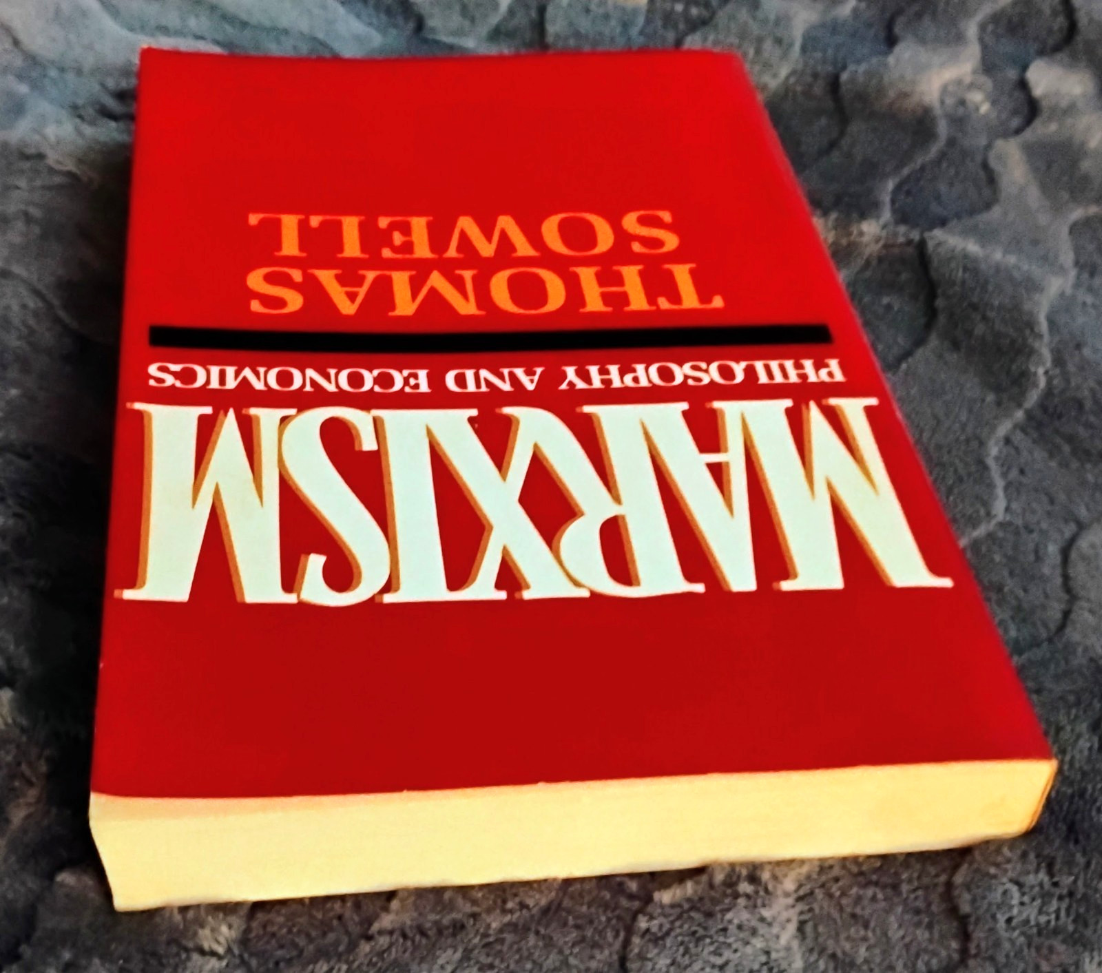 Marxism Philosophy and Economics by Thomas Sewell VG SC 1st Quail Edition 1985