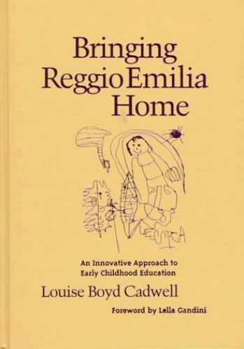 Bringing Reggio Emilia Home: An Innovative Approach to Early Childhood Educatio