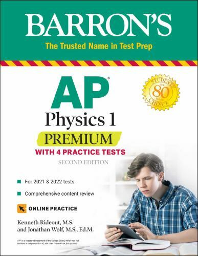 AP Physics 1 Premium: With 4 Practice Tests (Barron’s Test Prep) – GOOD