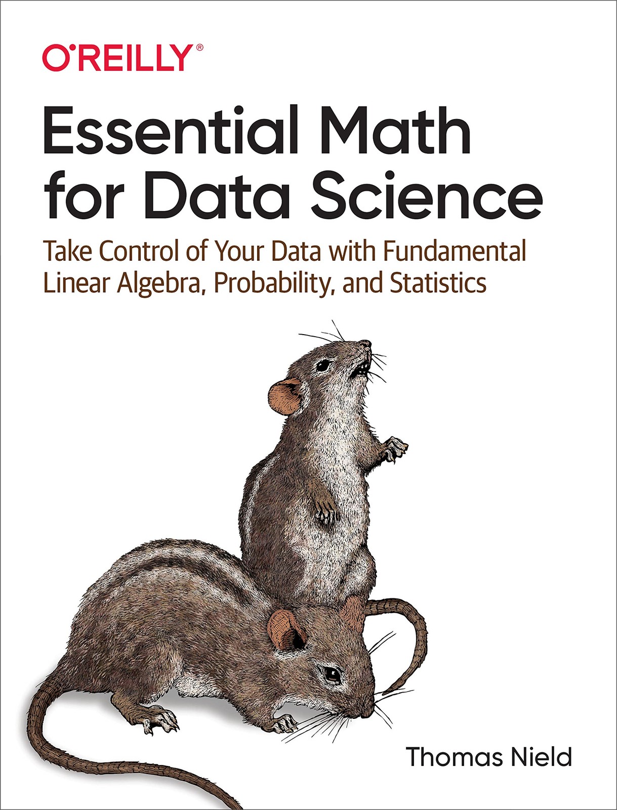 Essential Math for Data Science: Take Control of Your Data with Fundamental …