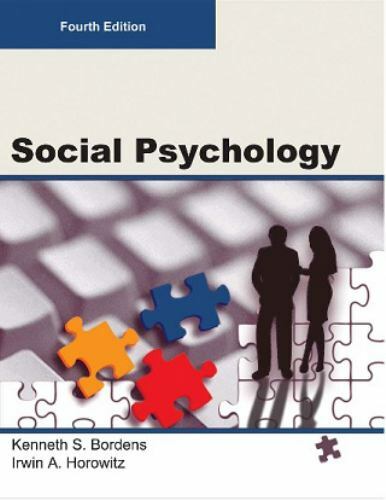 SOCIAL PSYCHOLOGY, Fourth Edition (Paperback-B/W)) by Kenneth S.; Horowitz, Irw