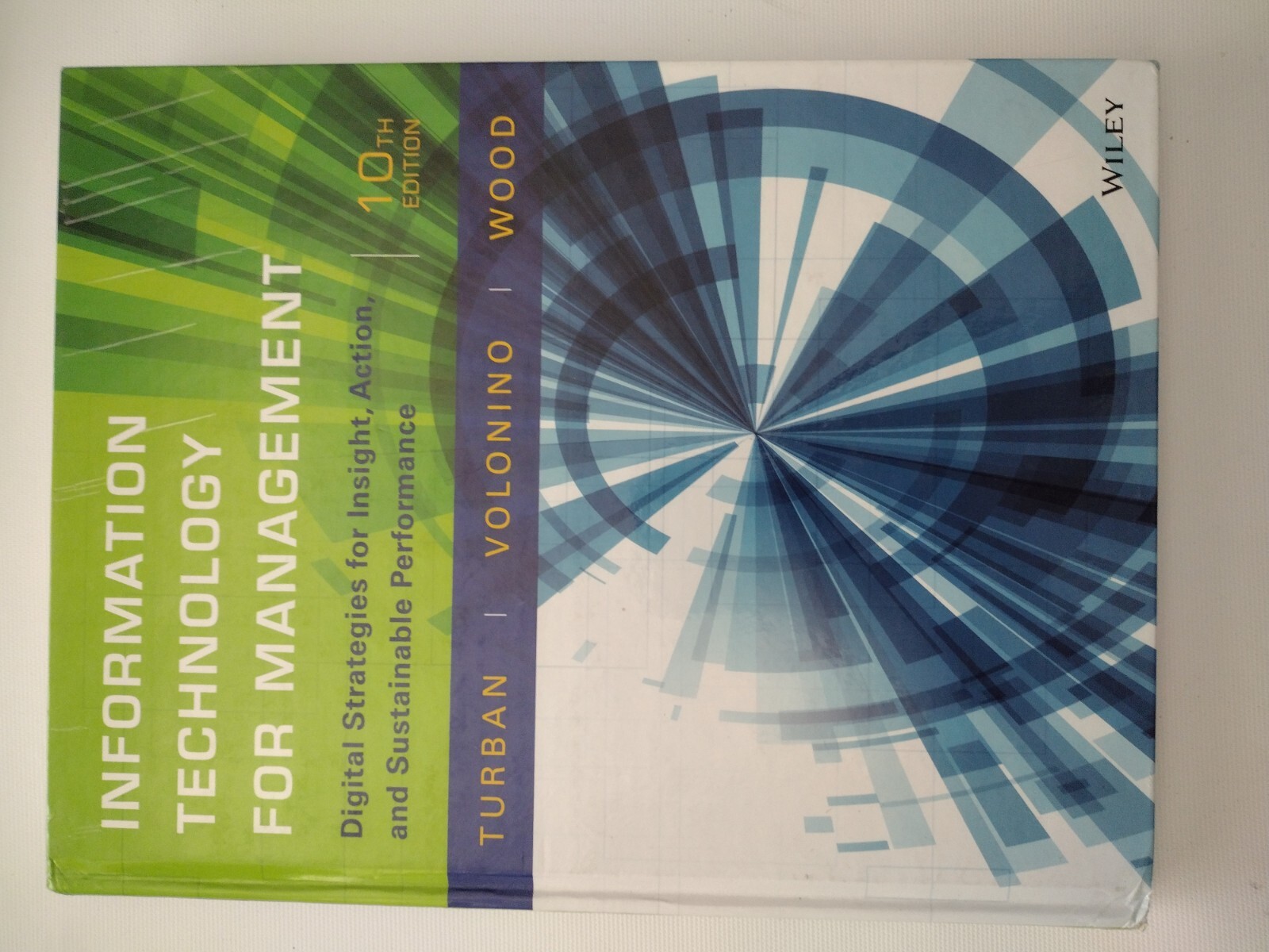 Information Technology for Management : Digital Strategies for Insight, Action,