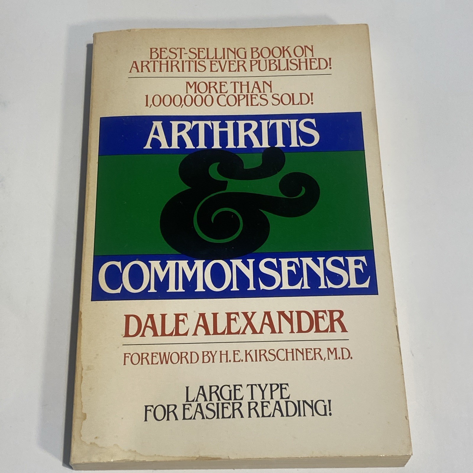 Arthritis and Common Sense by Dale Alexander, Paperback Book Large Type