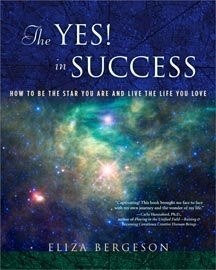 The Yes! In Success-How to Be the Star You Are and Live the Life You Love – …