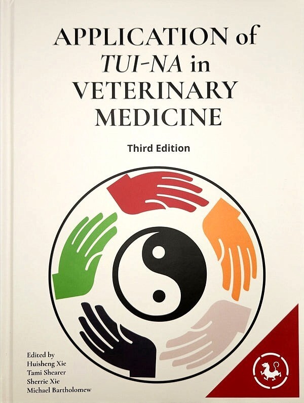 Application of Tui-na in Veterinary Medicine 3rd edition