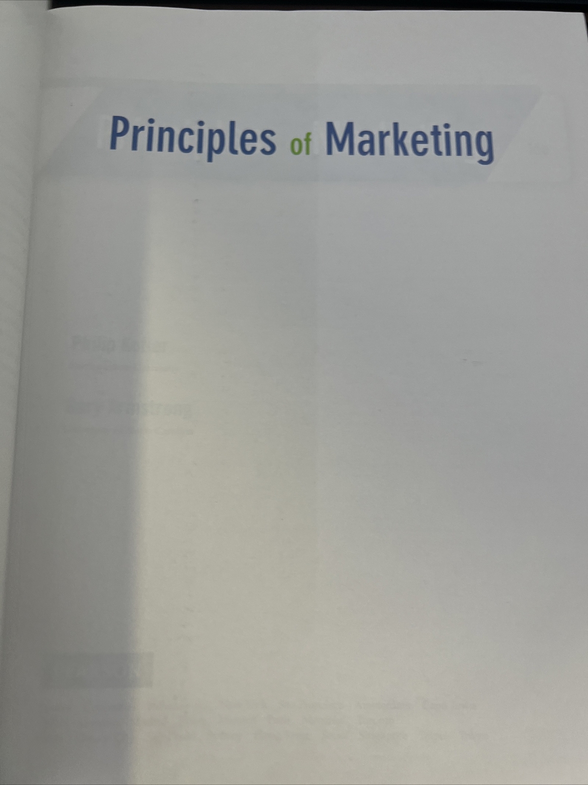 Principles of Marketing by Gary Armstrong and Philip T. Kotler Instructor A7