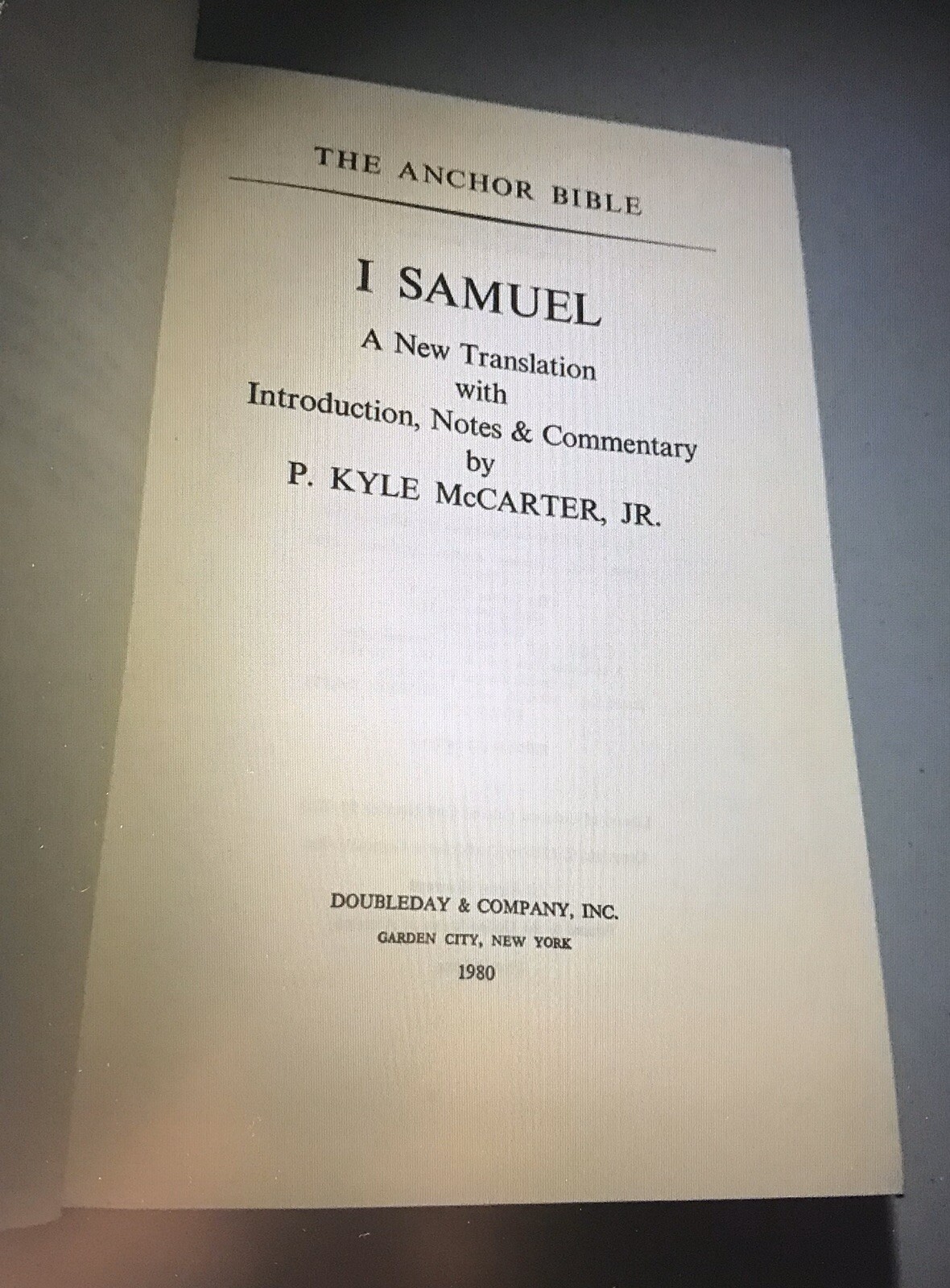 The Anchor Bible: 1 & 2 Samuel Vol. 8 & 9 by P. Kyle McCarter (1st Ed. 1980)