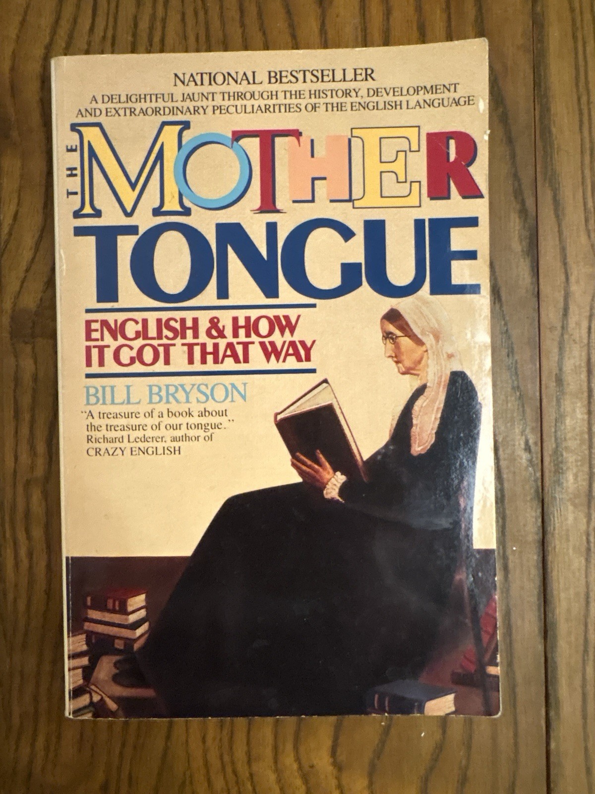The Mother Tongue – English And How It Got There 0380715430 By Bill Bryson