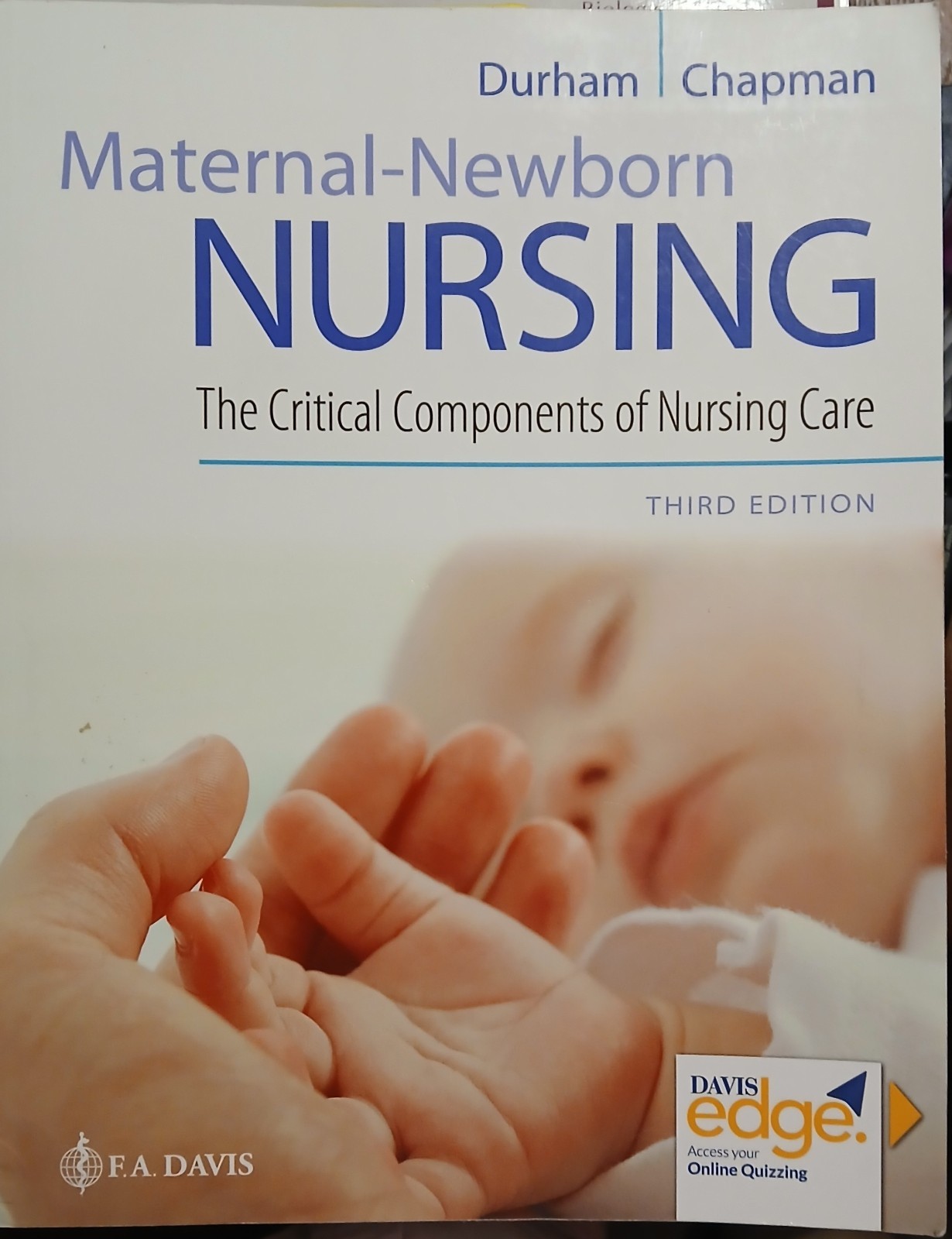 Maternal Newborn Nursing by Durhan and Chapman. 3rd Edition Hardcover Book