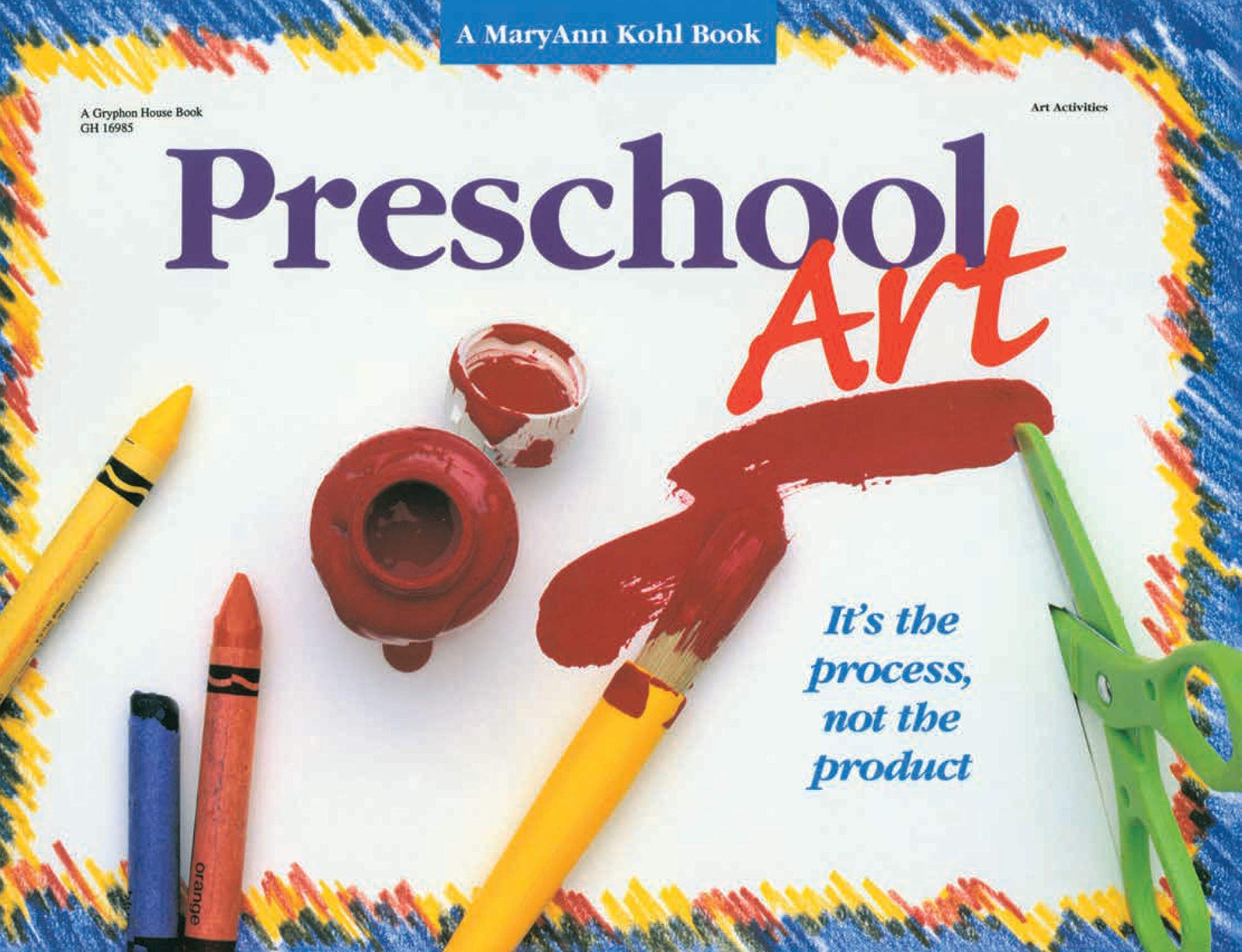 Preschool Art: It’s the Process, Not the Product!