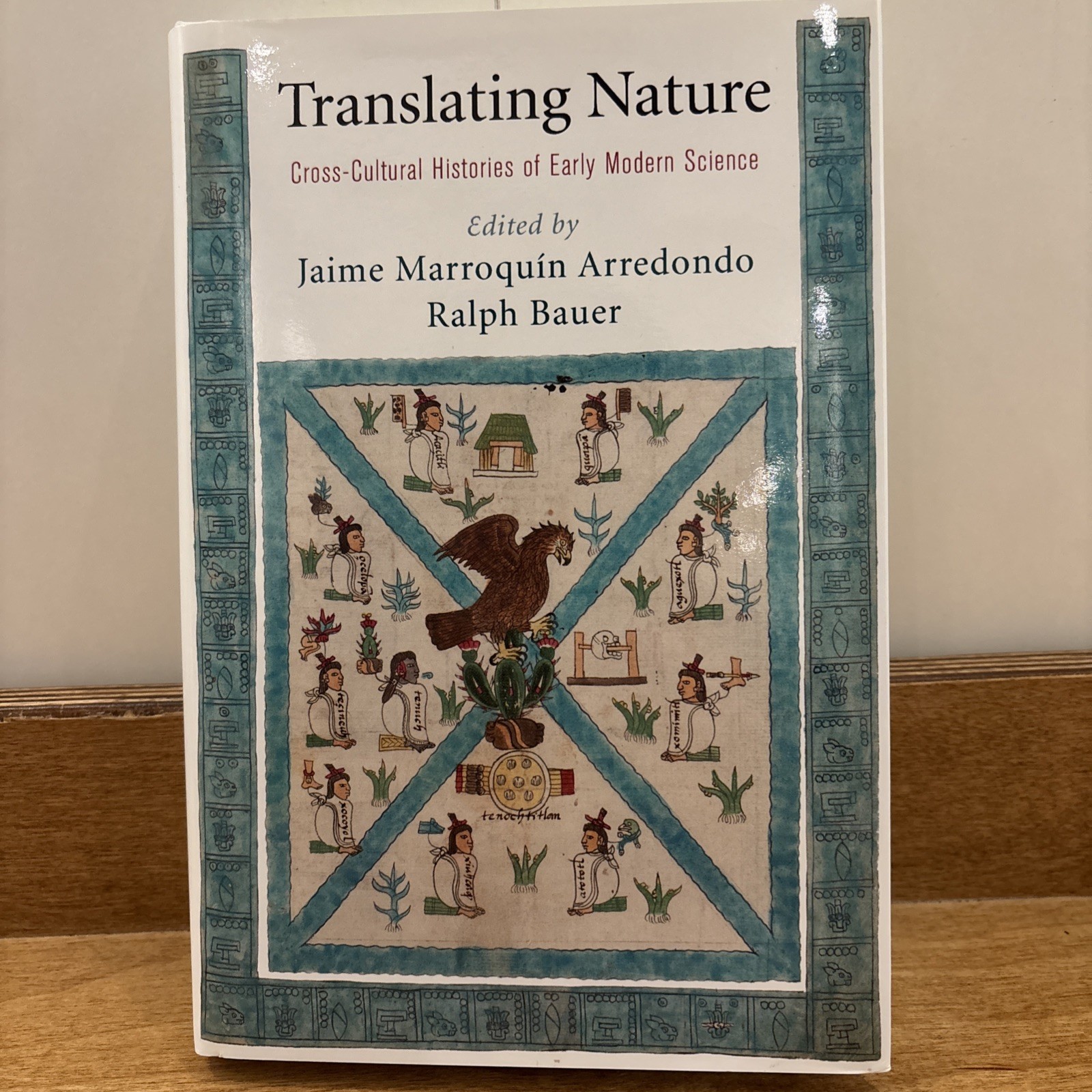 The Early Modern Americas Ser.: Translating Nature : Cross-Cultural Histories of