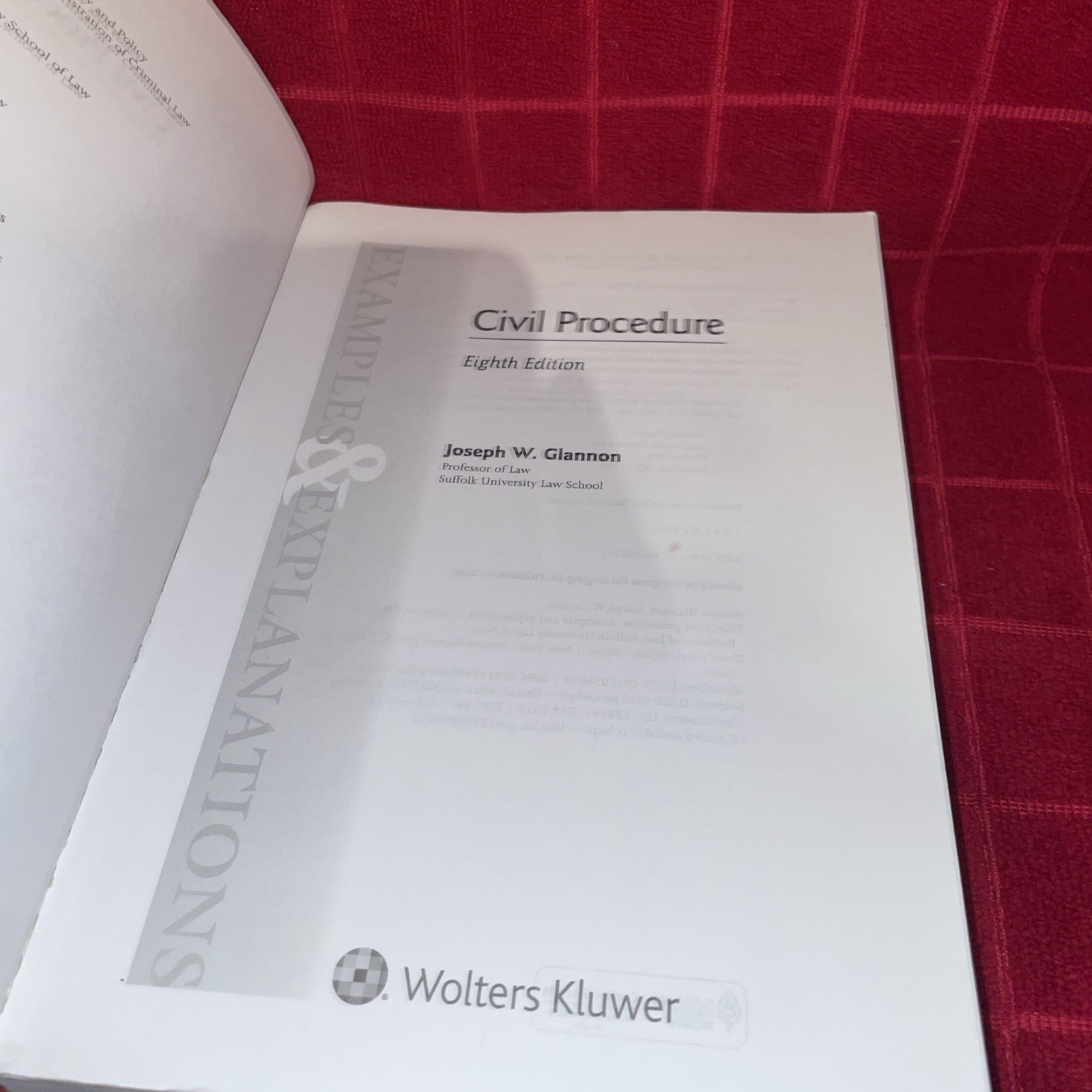 Examples and Explanations for Civil Procedure by Joseph W. Glannon 8th. Edition