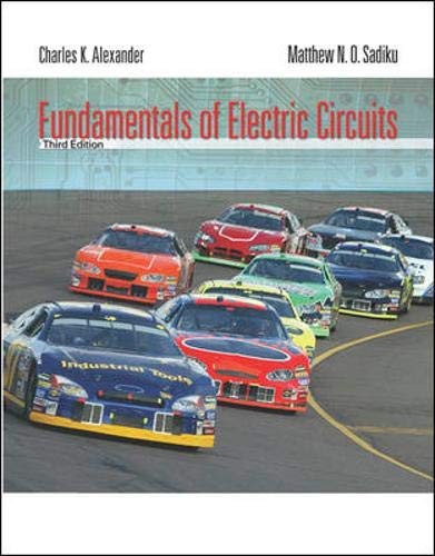 Fundamentals of Electric Circuits by Charles K. Alexander